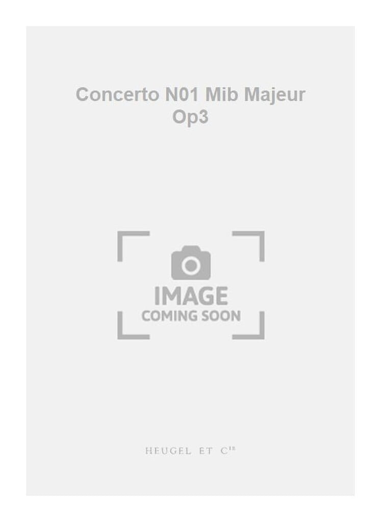 Concerto N01 Mib Majeur Op3